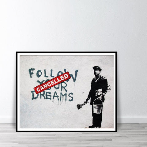 Follow Your Dreams - Bankys
